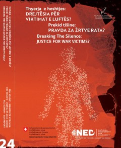 Thyerja e heshtjes: Drejtësia për viktimat e luftës?